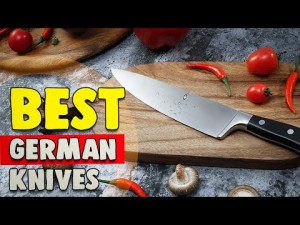 German-Made Kitchen Knives: Quality Craftsmanship