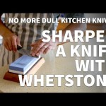 Sharpening a Knife with a Wet Stone: A Step-by-Step Guide