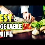 The Best Knife for Chopping Vegetables: A Guide