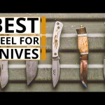Top-Rated Steel Knives: Find the Best Knife for Your Needs