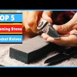 stones

Top 5 Best Sharpening Stones for Sharpening Knives