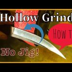 Hollow Grinding for Knife Making