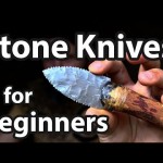 How to Make a Stone Knife: A Step-by-Step Guide